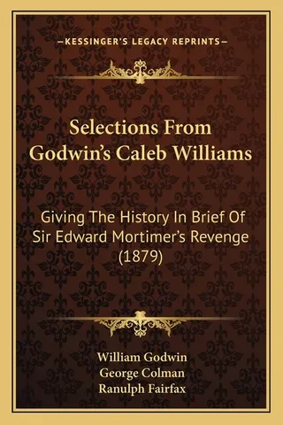 Selections From Godwin's Caleb Williams