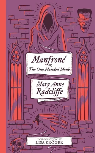 Manfrone or The One Handed Monk