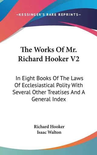 The Works Of Mr. Richard Hooker