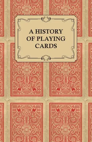A History of Playing Cards