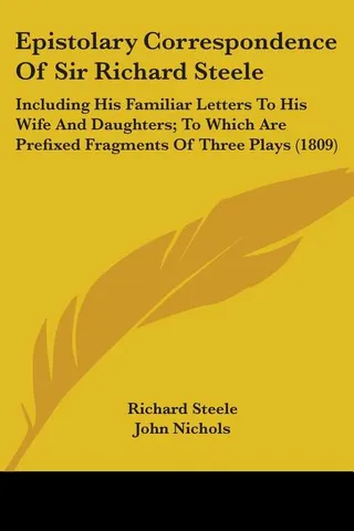 Epistolary Correspondence Of Sir Richard Steele