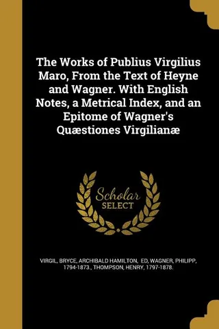 The Works of Publius Virgilius Maro