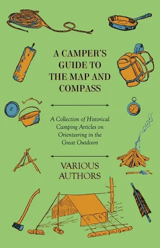 A Camper's Guide to the Map and Compass