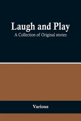 Laugh and Play