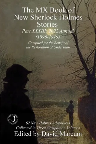 The MX Book of Sherlock Holmes Stories Part XXXIII