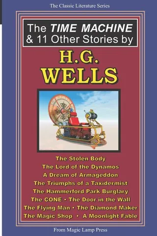 The Time Machine & 11 Other Stories