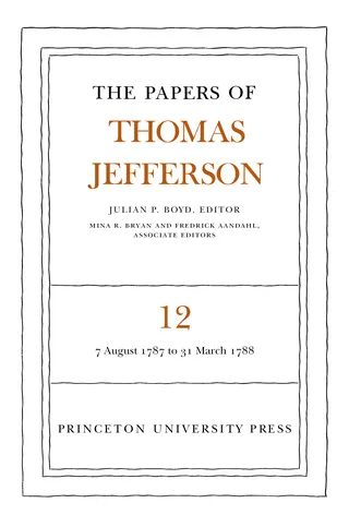The Papers of Thomas Jefferson, Volume 12