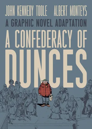 A Confederacy of Dunces