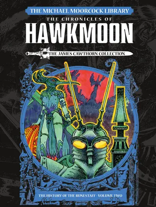 The Chronicles of Hawkmoon: History of the Runestaff Vol. 2 (Graphic Novel)