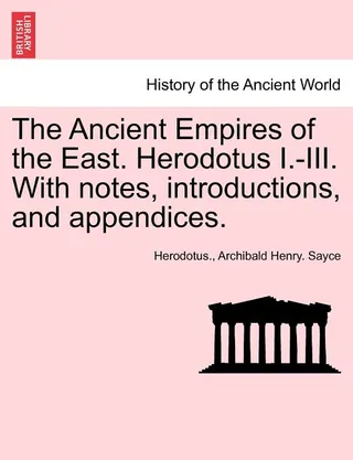 The Ancient Empires of the East