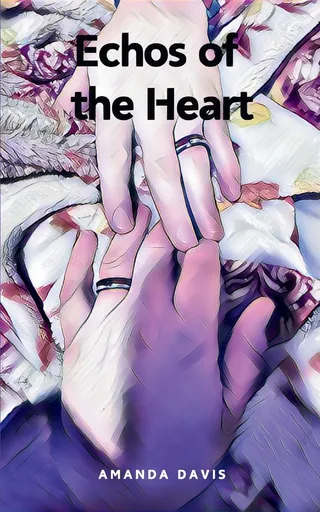 Echoes of the Heart