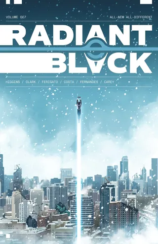 Radiant Black Volume 7: All-New All-Different
