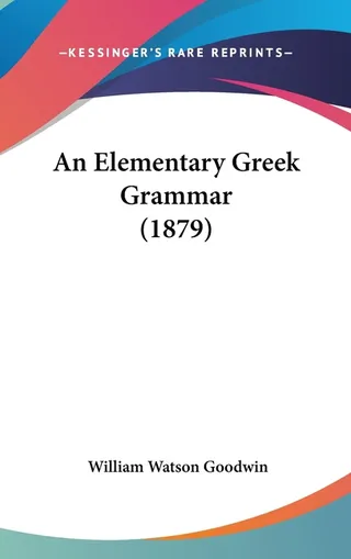 An Elementary Greek Grammar