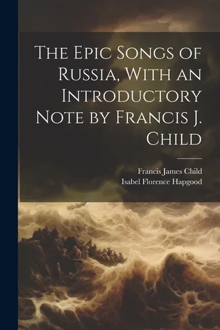 The Epic Songs of Russia, With an Introductory Note
