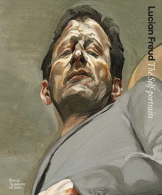 Lucian Freud: The Self-Portraits