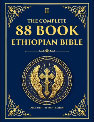 The Complete 88-Book Ethiopian Bible