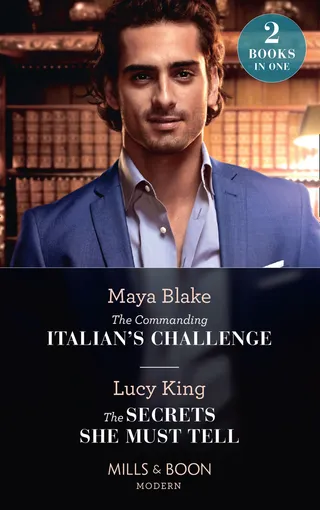 Commanding Italian's Challenge / The Secrets She Must Tell