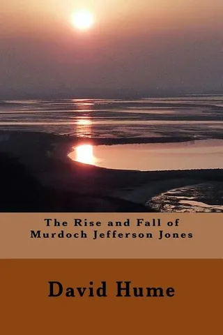The Rise and Fall of Murdoch Jefferson Jones