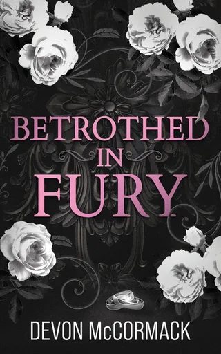 Betrothed in Fury