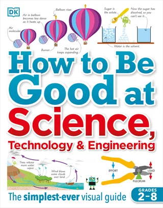 How to Be Good at Science, Technology and Engineering