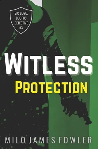 Witless Protection