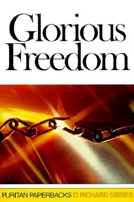 Glorious Freedom