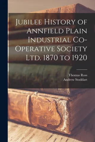 Jubilee History of Annfield Plain Industrial Co-operative Society Ltd. 1870 to 1920