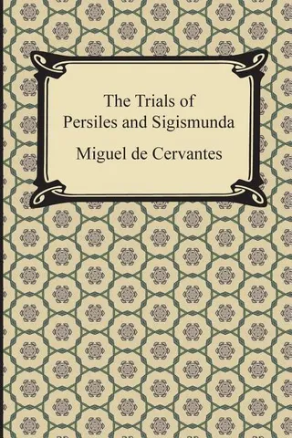 The Trials of Persiles and Sigismunda