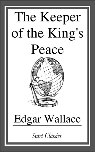 The Keeper of the King's Peace
