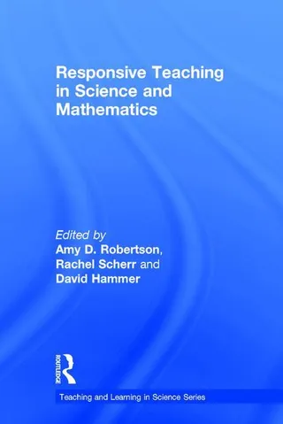 Responsive Teaching in Science and Mathematics