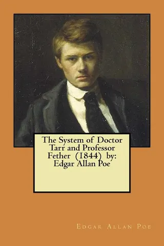 The System of Doctor Tarr and Professor Fether