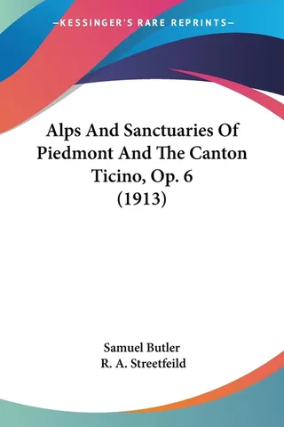 Alps and Sanctuaries of Piedmont and the Canton Ticino