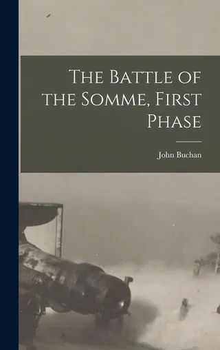 The Battle of the Somme, First Phase