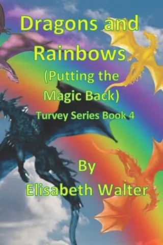 Dragons and Rainbows