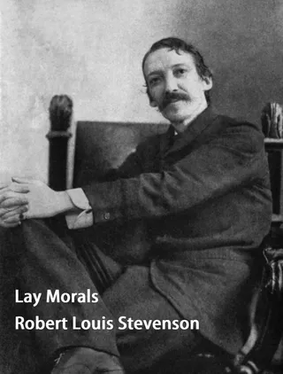 Lay Morals and Other Papers