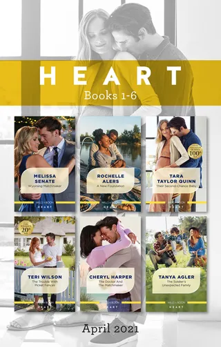 Heart Box Set Apr 2021/Wyoming Matchmaker/A New Foundation/Their Second-Chance Baby/The Trouble with Picket Fences/The Doctor and the Mat