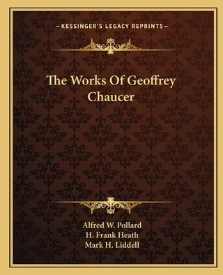 The Works Of Geoffrey Chaucer