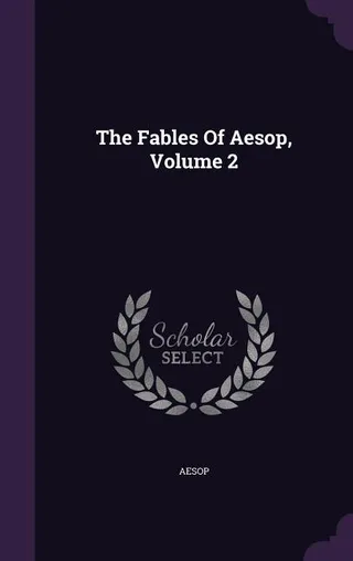 The Fables Of Aesop
