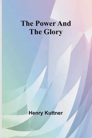 The Power and the Glory