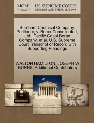 Burnham Chemical Company, Petitioner, v. Borax Consolidated, Ltd., Pacific Coast Borax Company, et al.