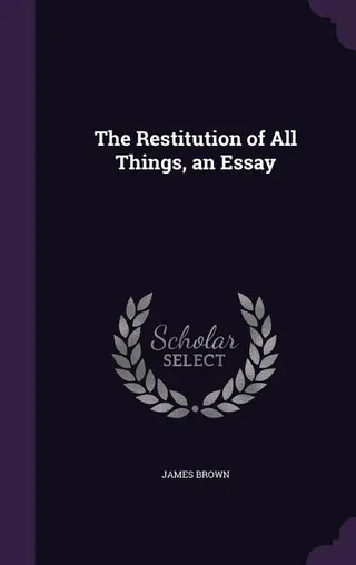 The Restitution of All Things