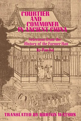 Courtier and Commoner in Ancient China