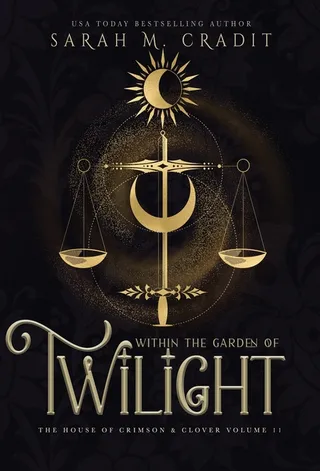 Within the Garden of Twilight