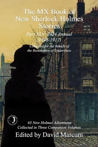 The MX Book of Sherlock Holmes Stories Part XLV