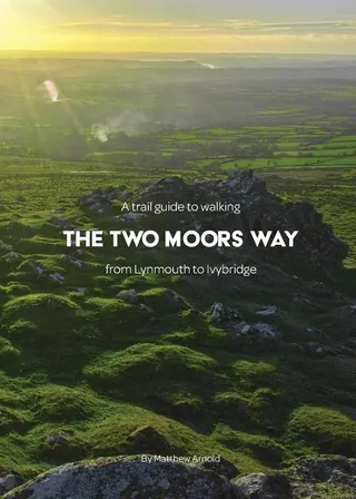 A trail guide to walking the Two Moors Way