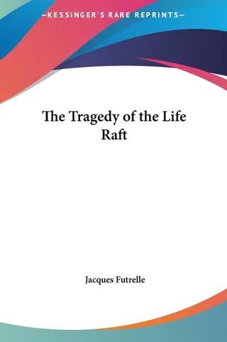 The Tragedy of the Life Raft