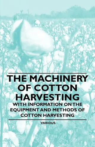 The Machinery of Cotton Harvesting