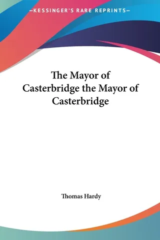 The Mayor of Casterbridge