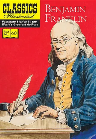Benjamin Franklin: Classics Illustrated