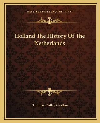 Holland: The History of the Netherlands